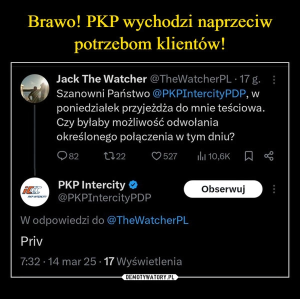 
    Brawo! PKP wychodzi naprzeciw potrzebom klientów!