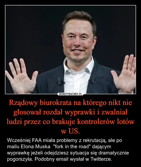 
    Rządowy biurokrata na którego nikt nie głosował rozdał wyprawki i zwalniał ludzi przez co brakuje kontrolerów lotów w US.