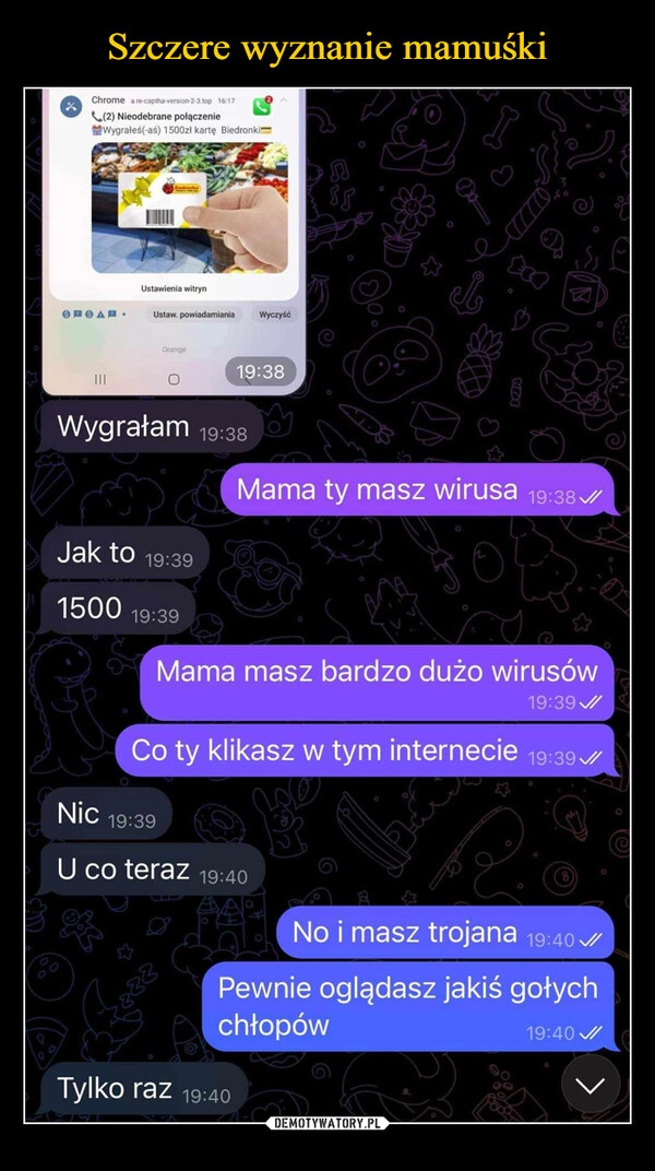 
    Szczere wyznanie mamuśki