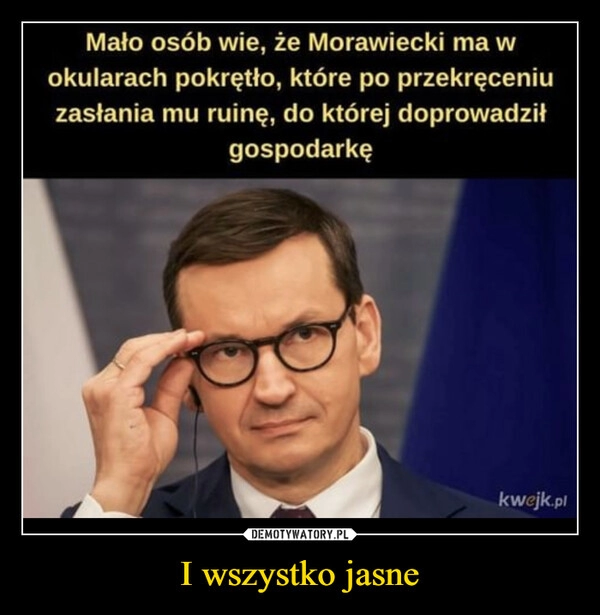 
    I wszystko jasne