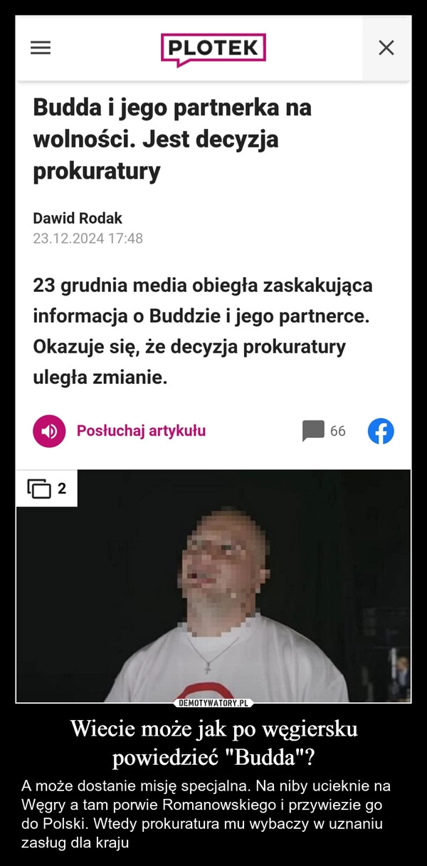 
    Wiecie może jak po węgiersku powiedzieć "Budda"?