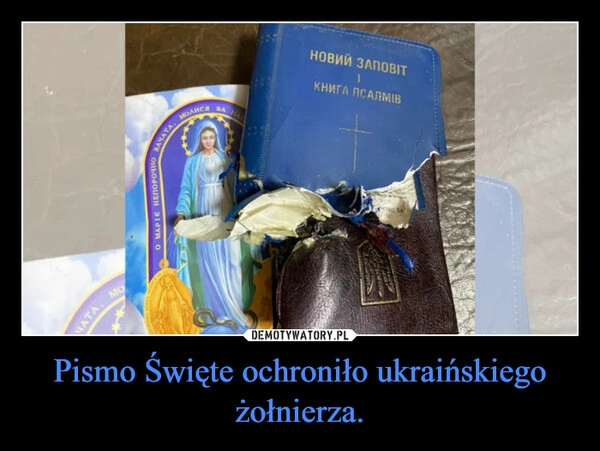 
    Pismo Święte ochroniło ukraińskiego żołnierza.