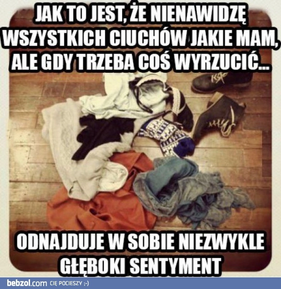 
    Głęboki sentyment