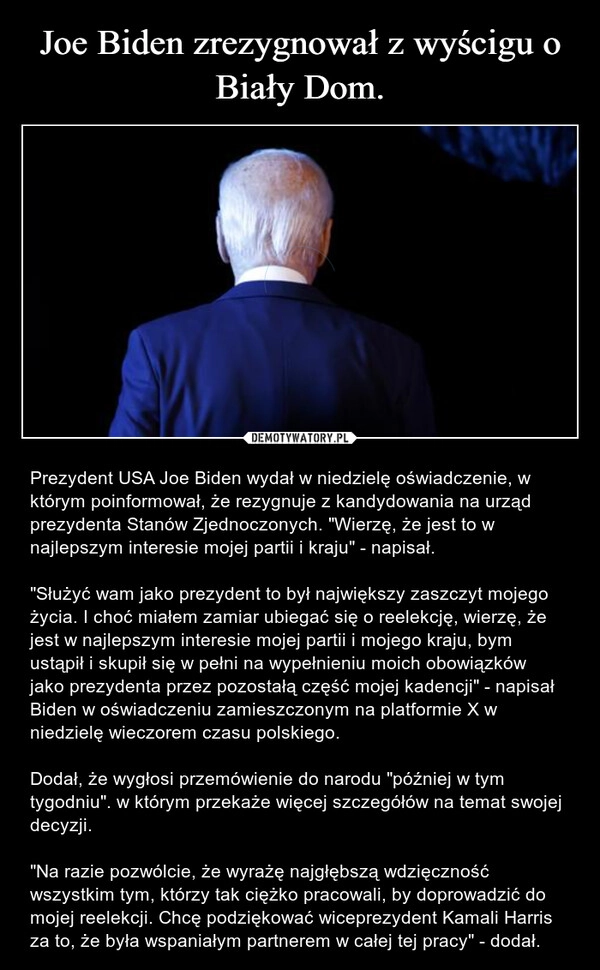 
    Joe Biden zrezygnował z wyścigu o Biały Dom.