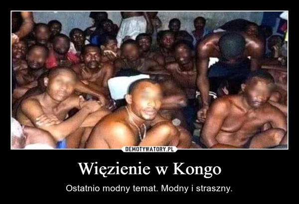 
    Więzienie w Kongo