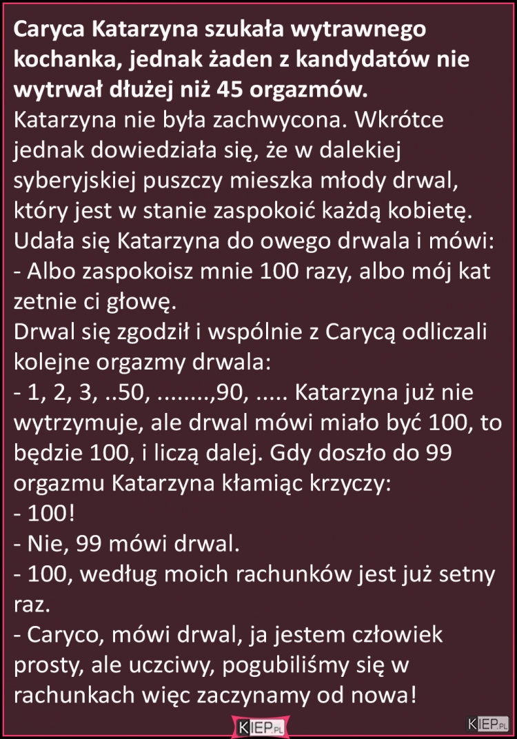 
    Caryca Katarzyna w poszukiwaniu wytrawnego kochanka...