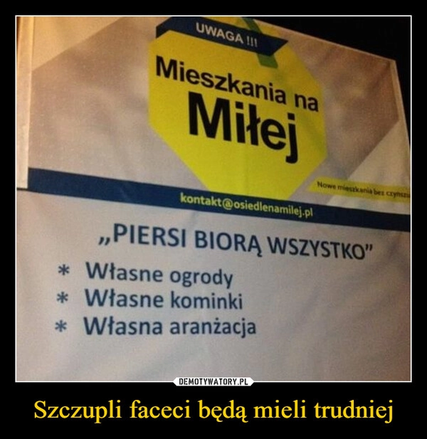 
    Szczupli faceci będą mieli trudniej