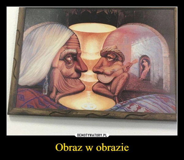 
    Obraz w obrazie