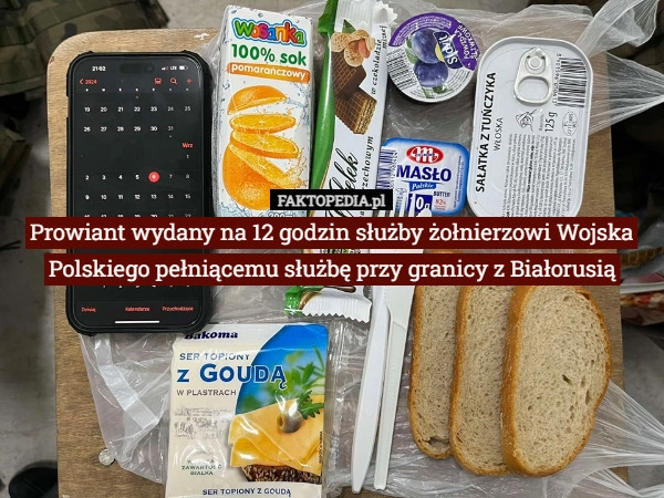 
    Prowiant wydany na 12 godzin służby żołnierzowi Wojska Polskiego pełniącemu