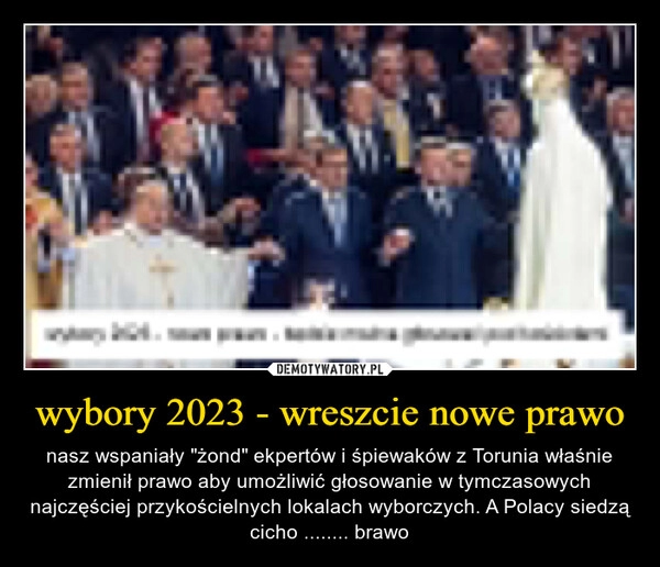 
    wybory 2023 - wreszcie nowe prawo 