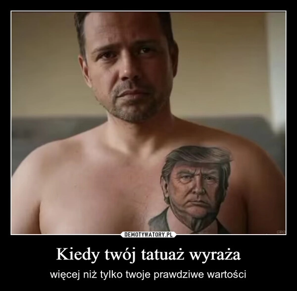 
    Kiedy twój tatuaż wyraża