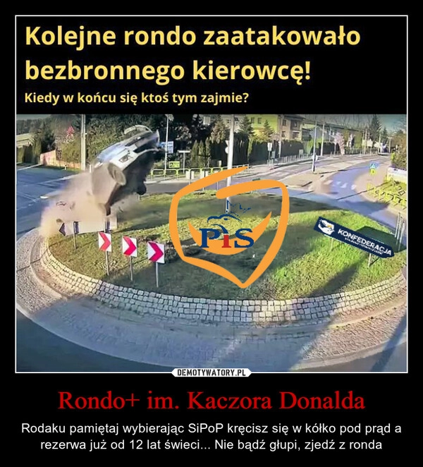 
    Rondo+ im. Kaczora Donalda