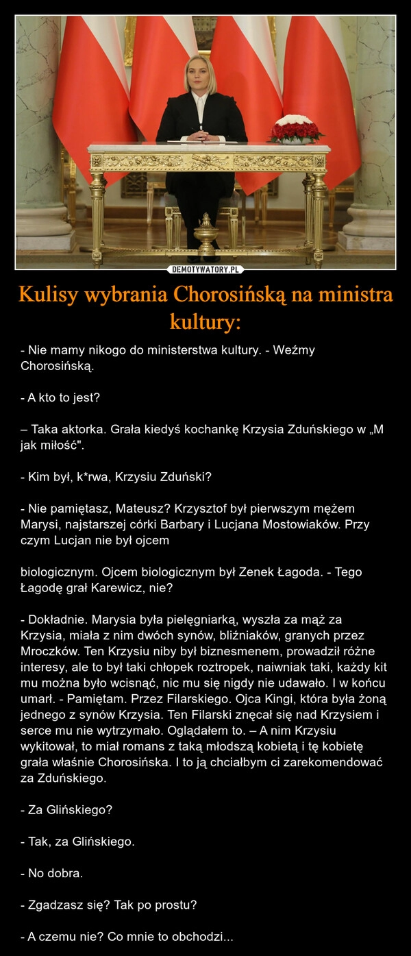 
    Kulisy wybrania Chorosińską na ministra kultury: