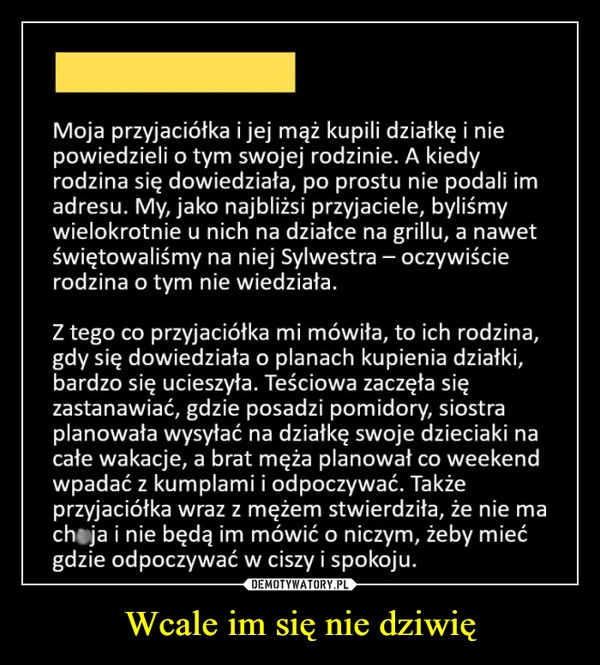 
    Wcale im się nie dziwię