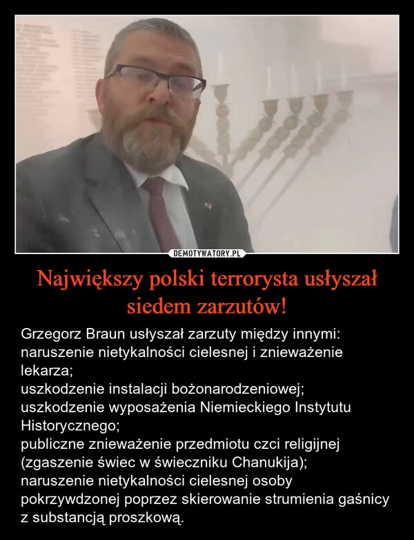 
    Największy polski terrorysta usłyszał siedem zarzutów!