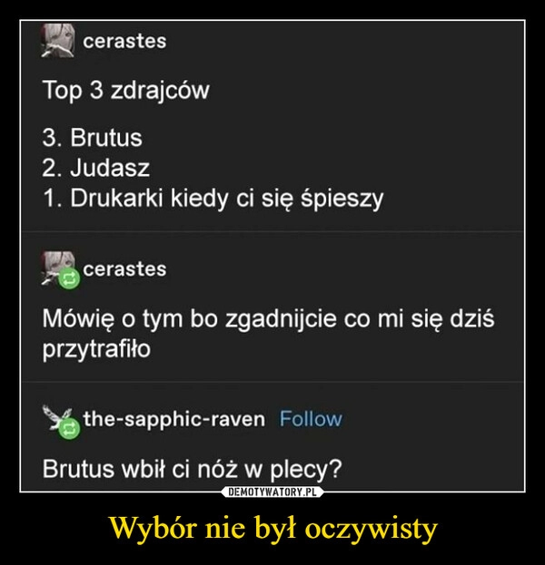 
    Wybór nie był oczywisty