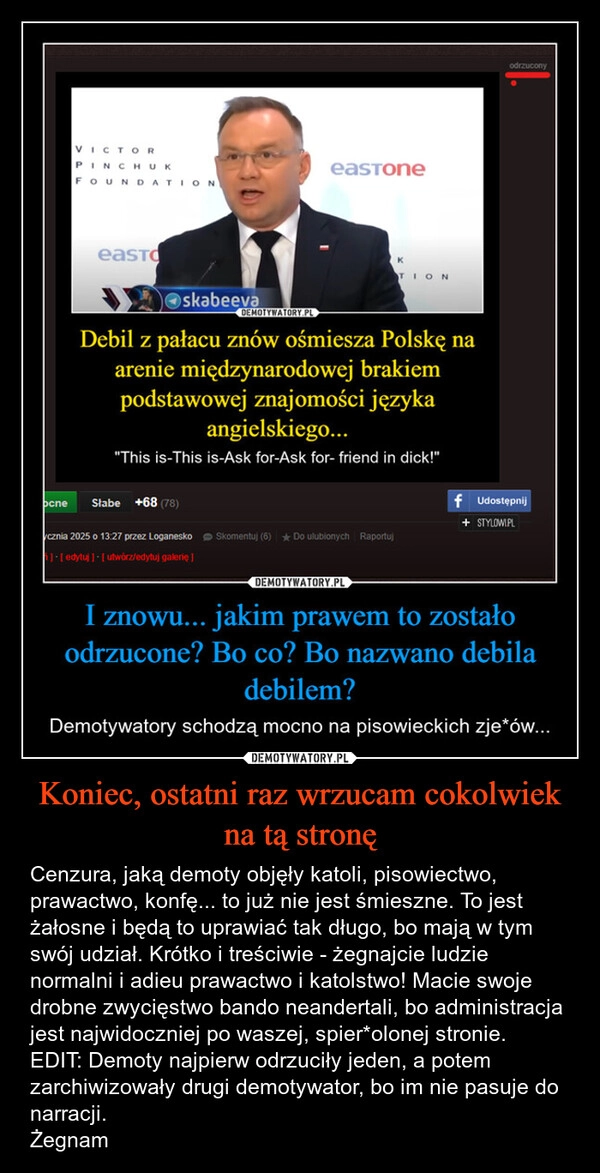 
    Koniec, ostatni raz wrzucam cokolwiek na tą stronę