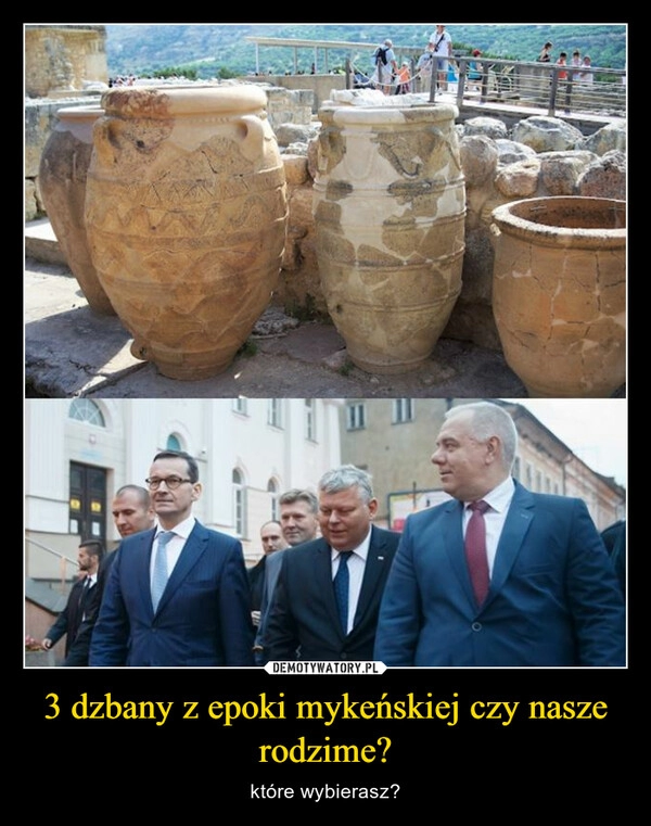 
    3 dzbany z epoki mykeńskiej czy nasze rodzime? 