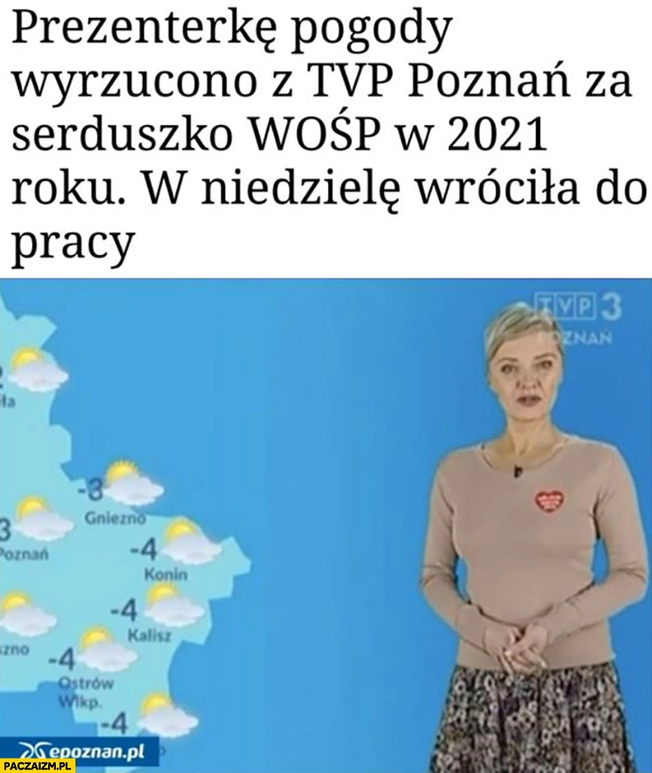 
    Prezenterkę pogody wyrzucono z TVP Poznań za serduszko WOŚP w 2021 roku w niedzielę wróciła do pracy