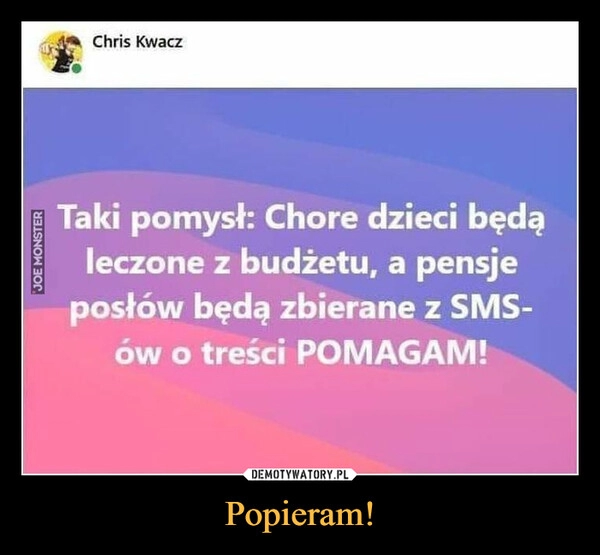 
    Popieram!