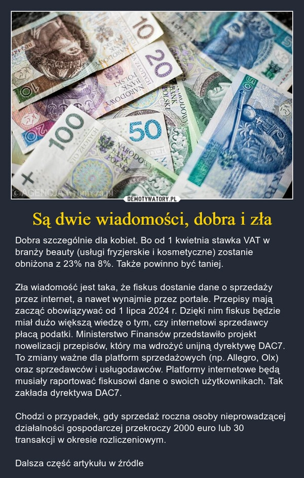 
    Są dwie wiadomości, dobra i zła