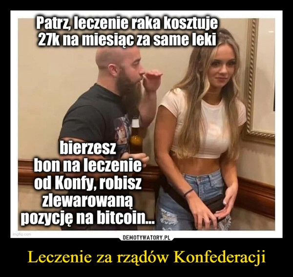 
    Leczenie za rządów Konfederacji