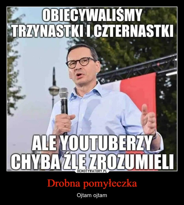 
    Drobna pomyłeczka