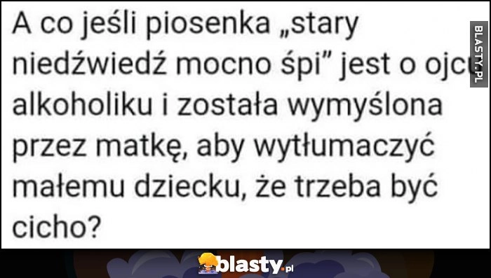 
    A co jeśli piosenka 