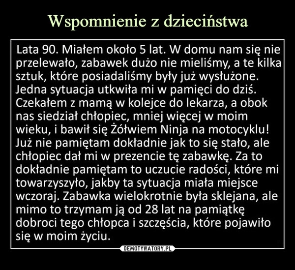 
    Wspomnienie z dzieciństwa 