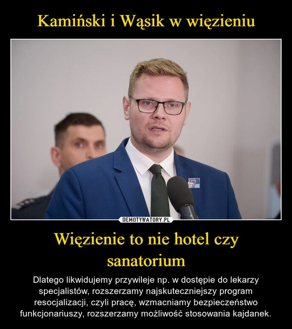 
    Kamiński i Wąsik w więzieniu Więzienie to nie hotel czy sanatorium