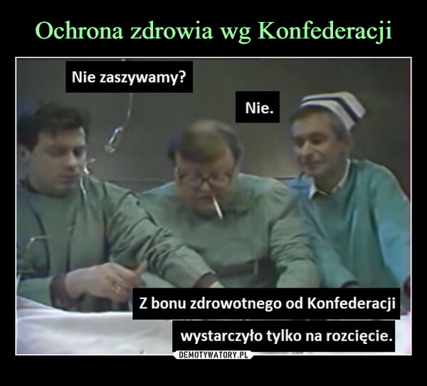 
    Ochrona zdrowia wg Konfederacji