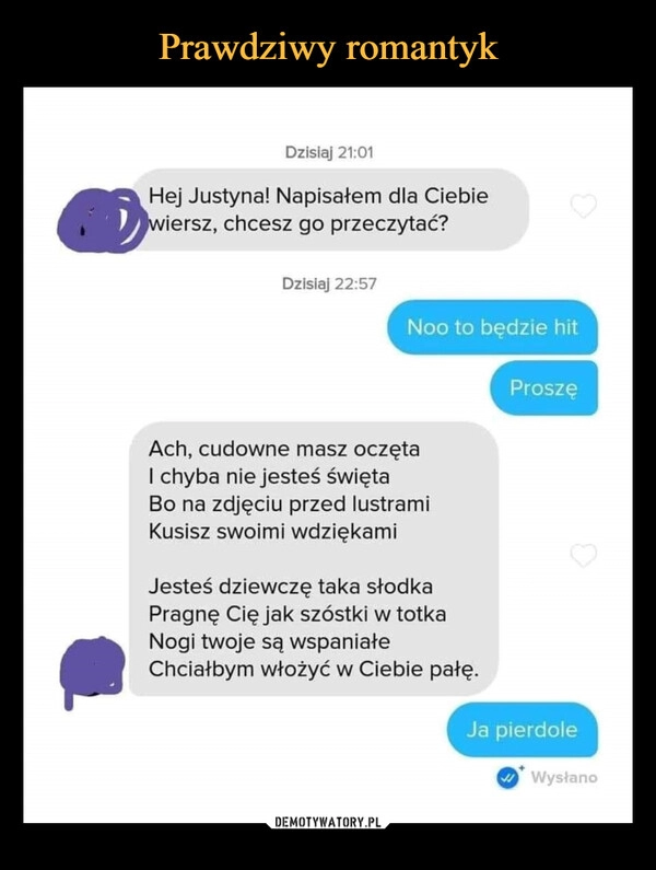 
    Prawdziwy romantyk