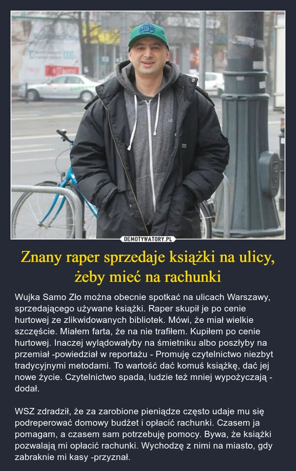 
    Znany raper sprzedaje książki na ulicy, żeby mieć na rachunki