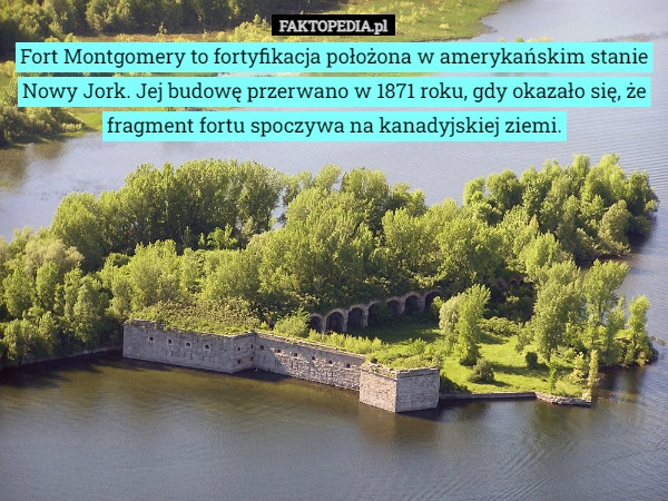 
    Fort Montgomery to fortyfikacja położona w amerykańskim stanie Nowy Jork.