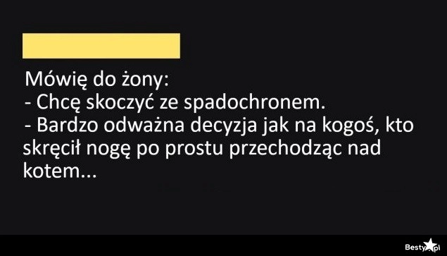 
    Może lepiej tak nie ryzykować 