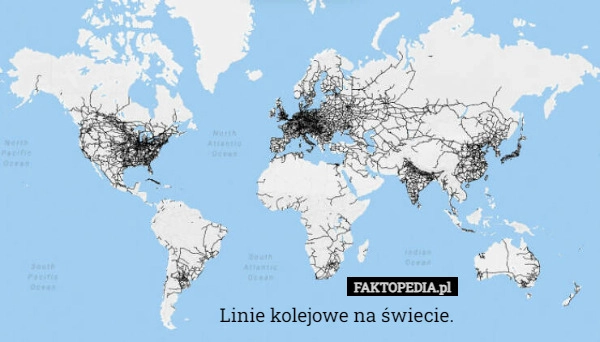 
    Linie kolejowe na świecie.