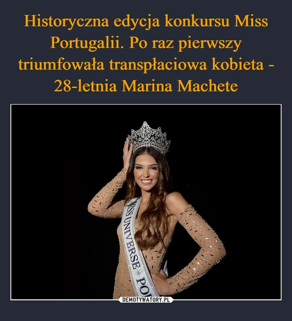 
    Historyczna edycja konkursu Miss Portugalii. Po raz pierwszy triumfowała transpłaciowa kobieta - 28-letnia Marina Machete