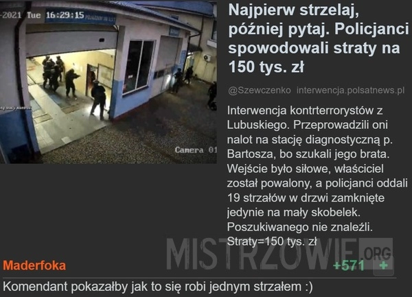 
    
			Najpierw strzelaj, później pytaj					