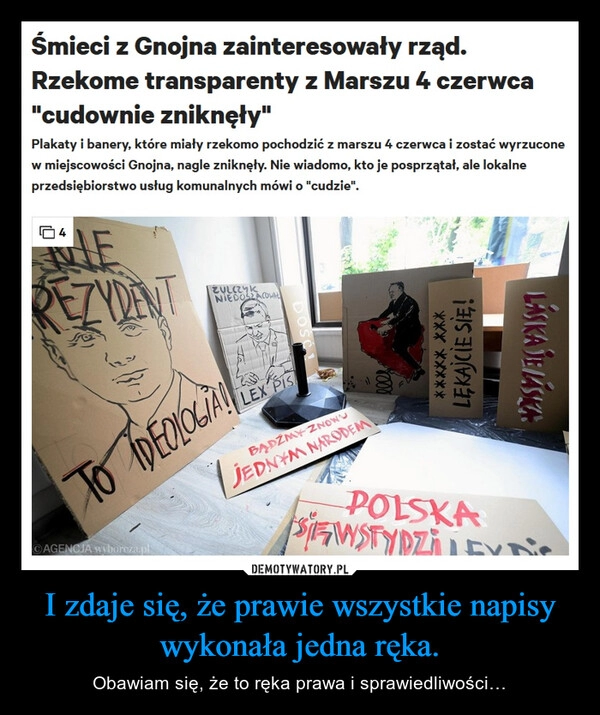 
    I zdaje się, że prawie wszystkie napisy wykonała jedna ręka.