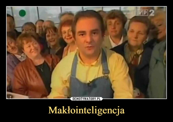 
    Makłointeligencja