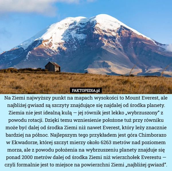 Na Ziemi najwyższy punkt na mapach wysokości to Mount Everest, ale najbliżej