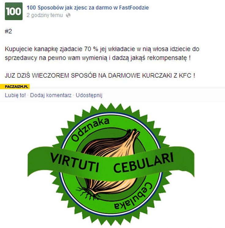 
    Sposób jak zjeść za darmo Virtuti Cebulari