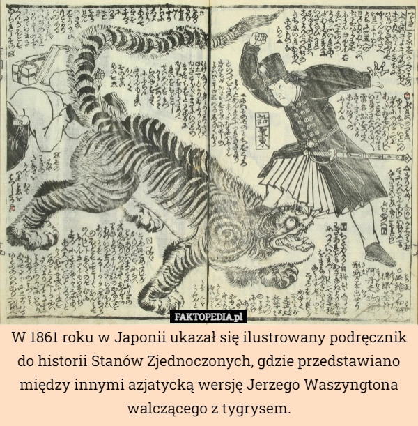 
    W 1861 roku w Japonii ukazał się ilustrowany podręcznik do historii Stanów