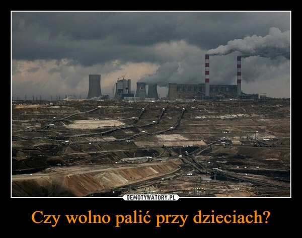 
    Czy wolno palić przy dzieciach?