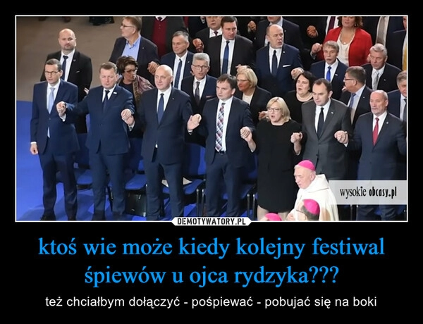 
    ktoś wie może kiedy kolejny festiwal śpiewów u ojca rydzyka???