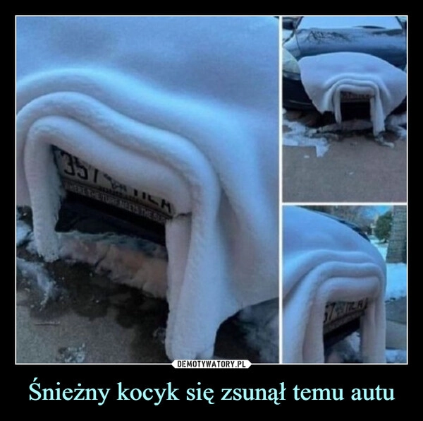 
    Śnieżny kocyk się zsunął temu autu