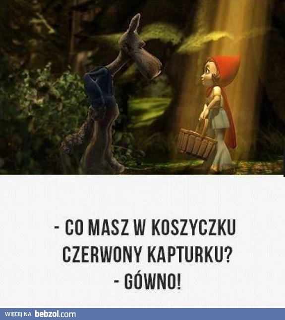 
    Czerwony kapturek