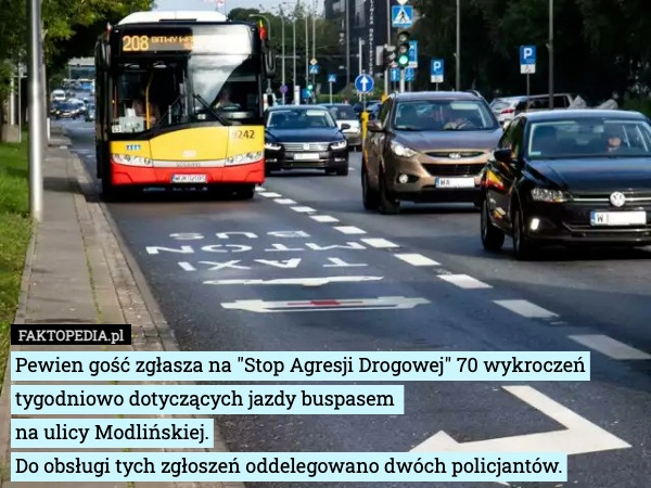 
    Pewien gość zgłasza na "Stop Agresji Drogowej" 70 wykroczeń tygodniowo