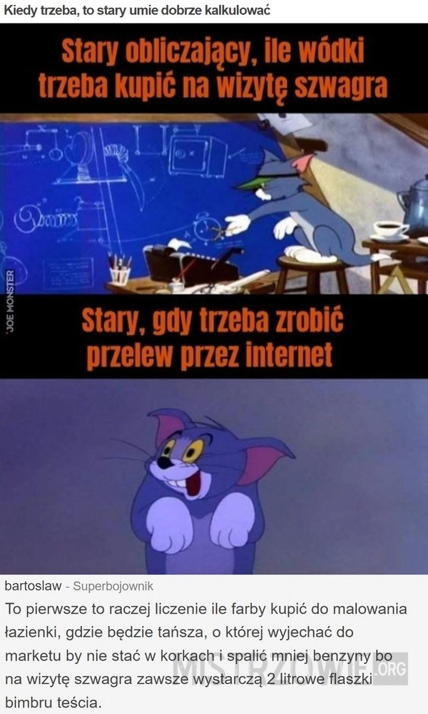 
    Kiedy trzeba, to stary umie dobrze kalkulować