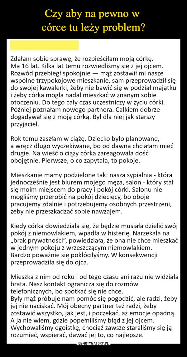 
    Czy aby na pewno w 
córce tu leży problem?